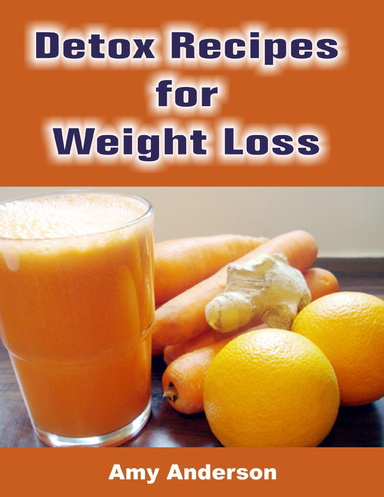 Detox Recipes for Weight Loss