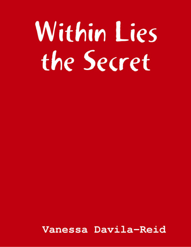 Within Lies the Secret