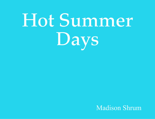 Hot Summer Days