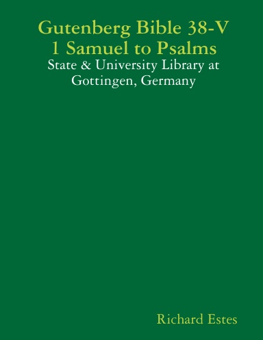 Gutenberg Bible 38-V 1 Samuel to Psalms - State & University Library at Gottingen, Germany