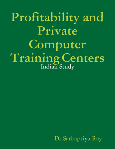 Profitability and Private Computer Training Centers: Indian Study