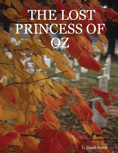 THE LOST PRINCESS OF OZ