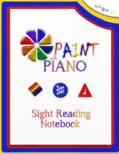 Paint with Piano: RBY Sight Reading Notebook