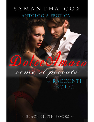 Dolce-Amaro, Come Il Peccato