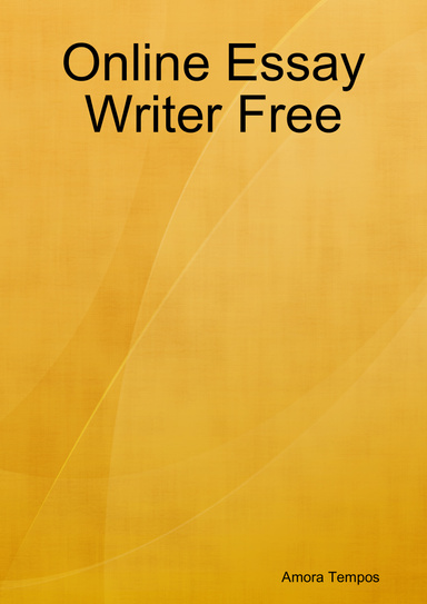 Online Essay Writer Free