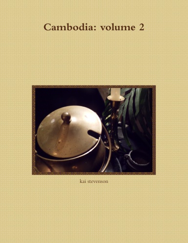Cambodia: volume 2