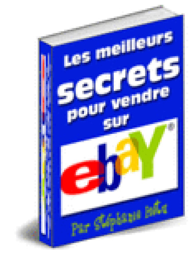 ebay: Les meilleurs secrets pour vendre avec succès