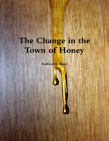 The Change in the Town of Honey