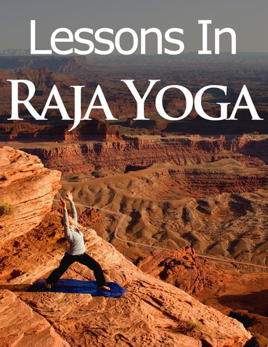 Lessons In Raja Yoga