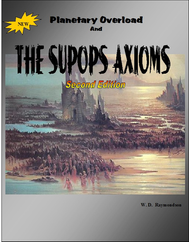 Planetary Overload and the Supops Axioms