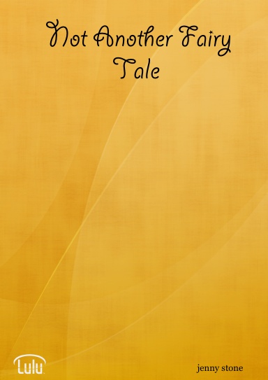 Not Another Fairy Tale