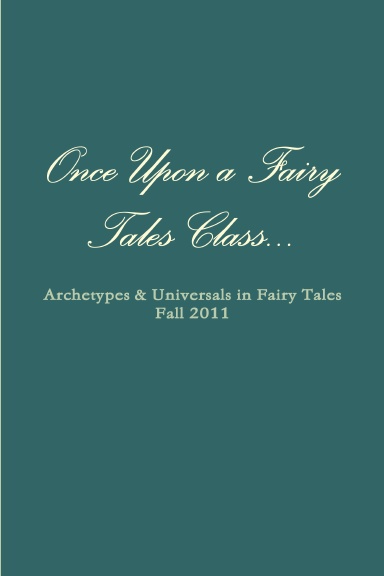 Once Upon a Fairy Tales Class...