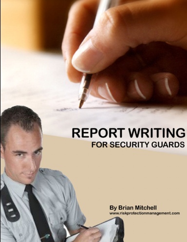 Report Writing For Security Guards