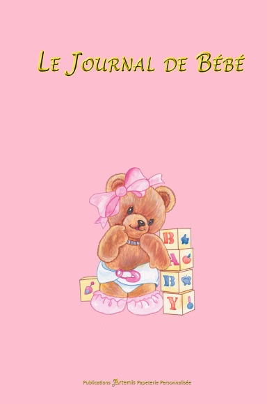 Le Journal De Bebe Fille 150 Pages
