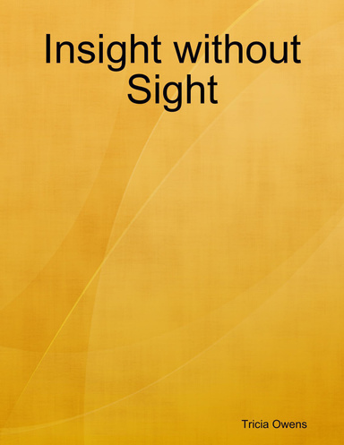 Insight without Sight