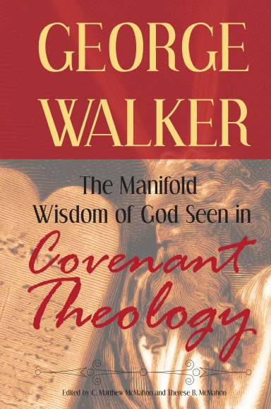 The Manifold Wisdom of God Seen in Covenant Theology