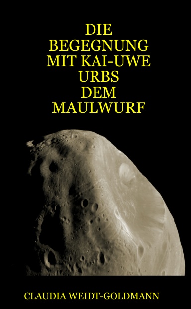 DIE BEGEGNUNG MIT KAI-UWE URBS DEM MAULWURF
