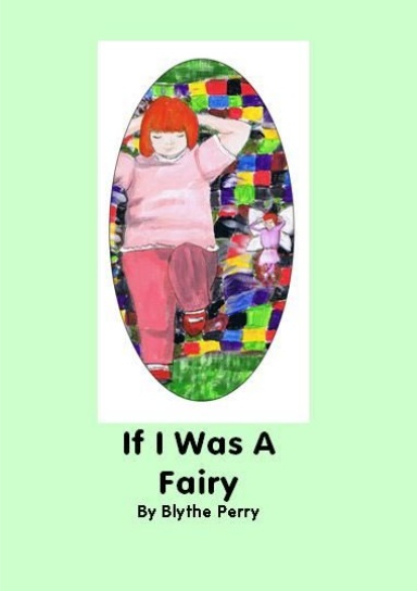 If I Was A Fairy (Green)