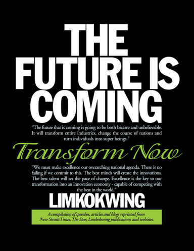 The Future Is Coming - Transform Now
