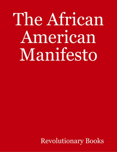 The African American Manifesto