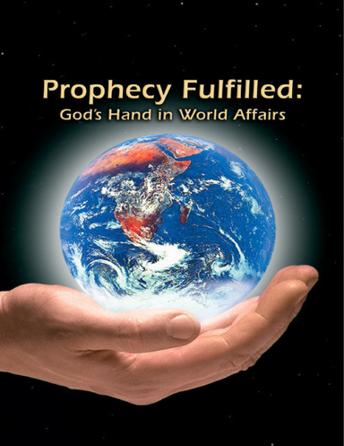 Prophecy Fulfilled: God's Hand in World Affairs