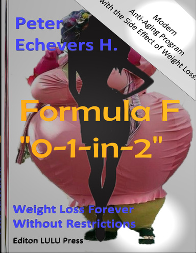 Formula F "0-1-in-2" - Weight Loss Forever Without Restrictions