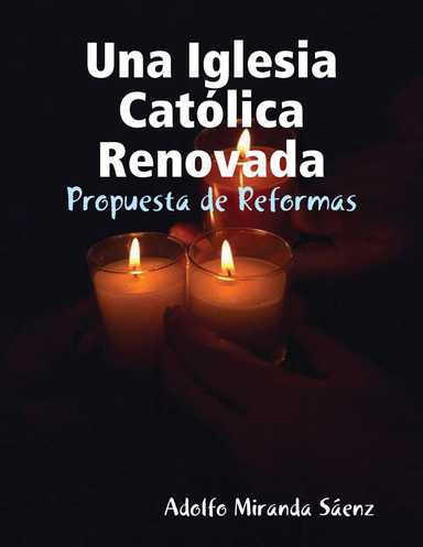 Una Iglesia Católica Renovada
