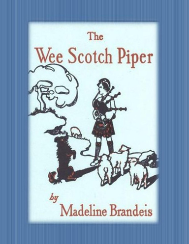 The Wee Scotch Piper