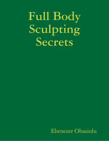Full Body Sculpting Secrets