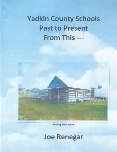 Yadkin County Schools Past To Present