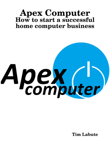 Apex Computer - How to start a successful home computer business