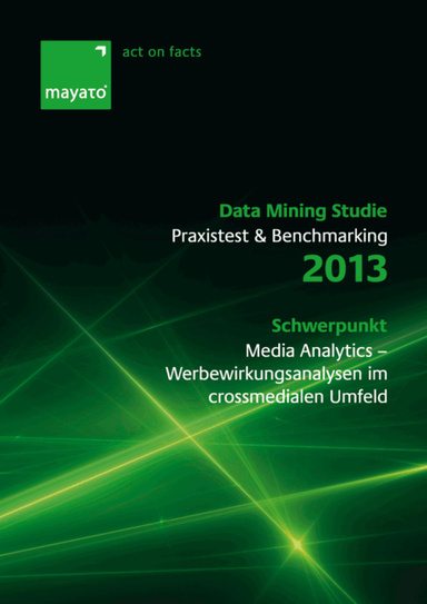 Data Mining Studie 2013: Praxistest & Benchmarking - E-Book
