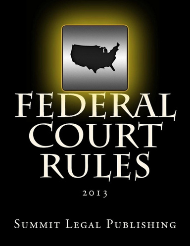 Federal Court Rules: 2013