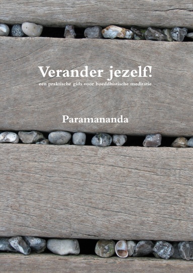 Verander jezelf!