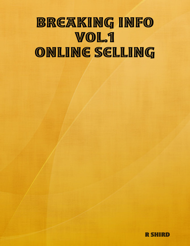 Breaking Info Vol.1  Online Selling
