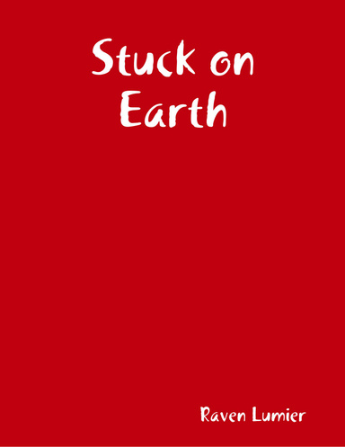 Stuck on Earth