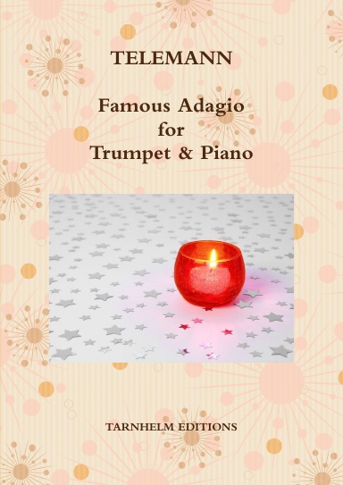 Telemann : Famous Adagio for Trumpet & Piano. Sheet Music.