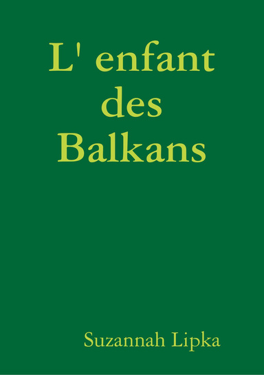 L' enfant des Balkans
