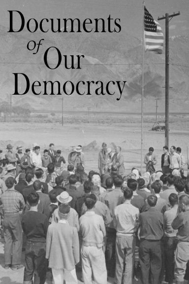 Documents Of Our Democracy
