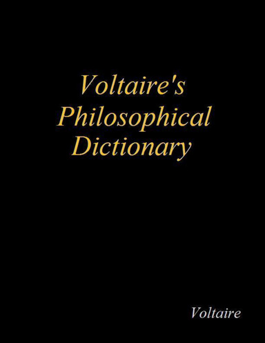 Voltaire's Philosophical Dictionary