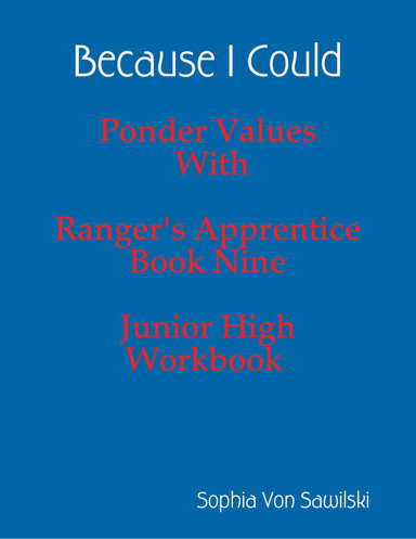 Because I Could: Ponder Values With Ranger's Apprentice Book Nine