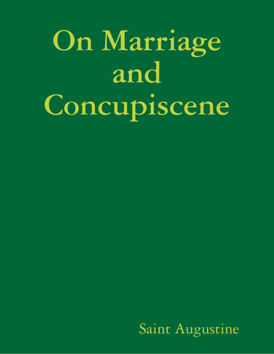 On Marriage and Concupiscene