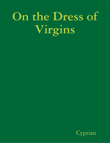 On the Dress of Virgins