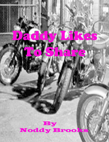 Daddy Likes To Share