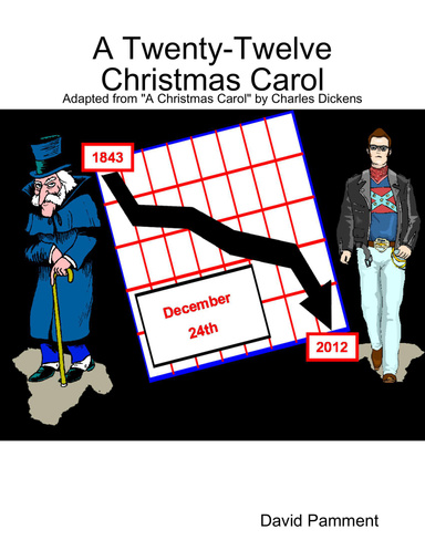 A Twenty-Twelve Christmas Carol