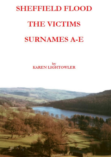 Sheffield Flood The Victims A-E