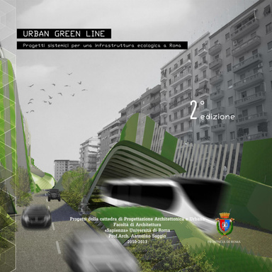 Urban Green Line Progetti sistemici per una infrastruttura ecologica a Roma