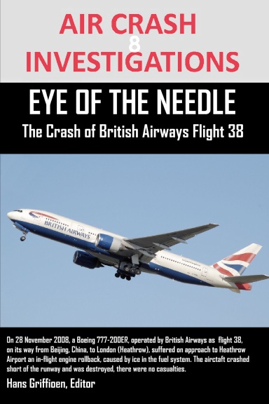 AIR CRASH INVESTIGATIONS EYE OF THE NEEDLE The Crash of British Airways ...