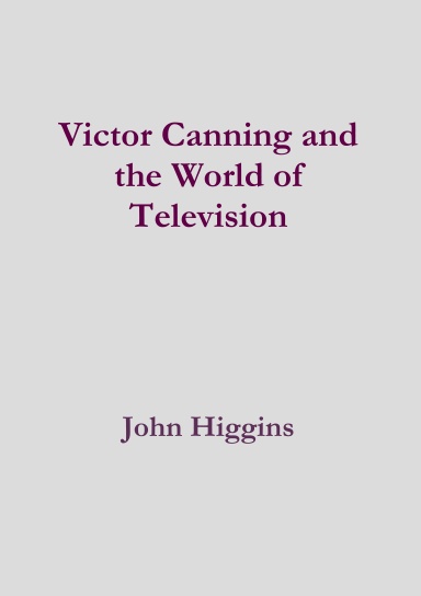 Victor Canning and the World of Television