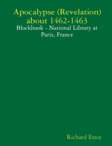 Apocalypse (Revelation) about 1462-1463 - Blockbook - National Library at Paris, France